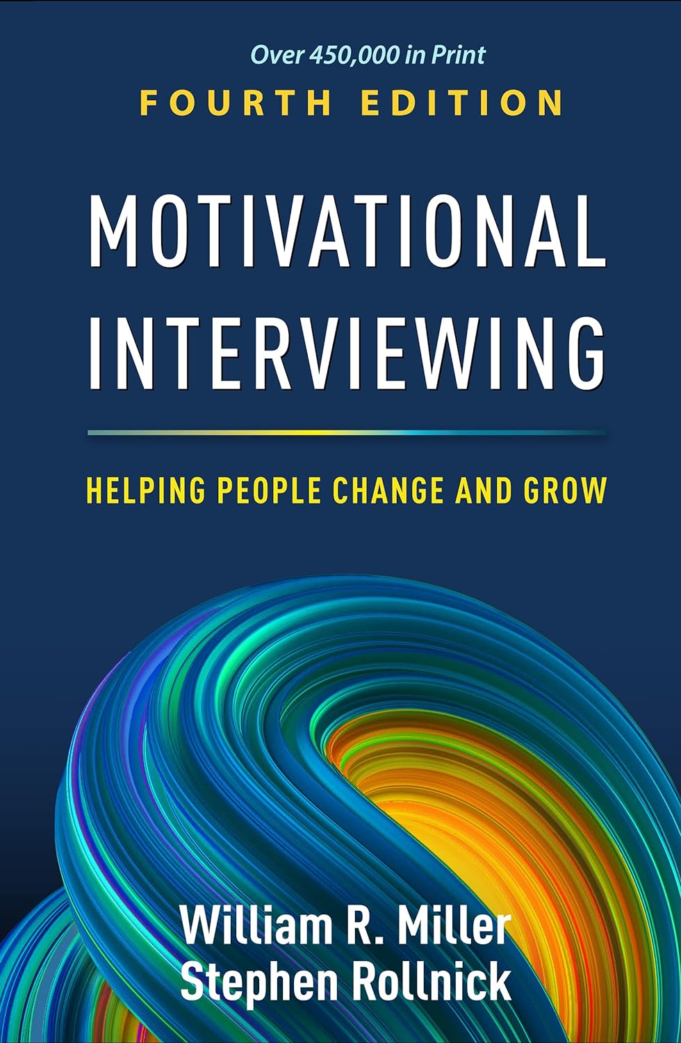 Motivational Interviewing Fourth Edition